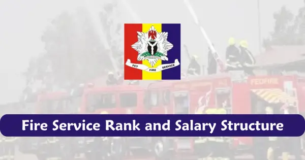 Fire Service Salary and RankStructure