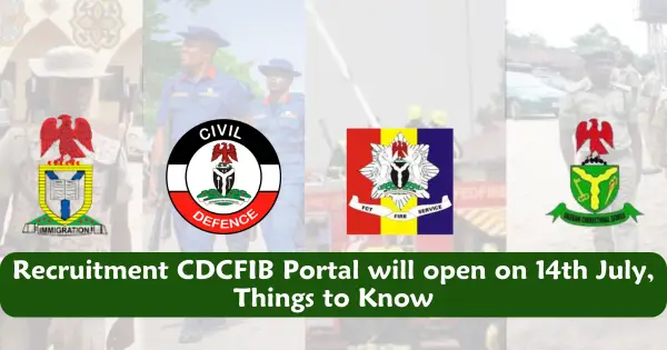Recruitment CDCFIB Portal will open on 14th July, Things to Know