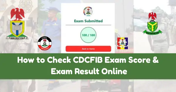 How to Check CDCFIB Exam Score &amp; Exam Result Online